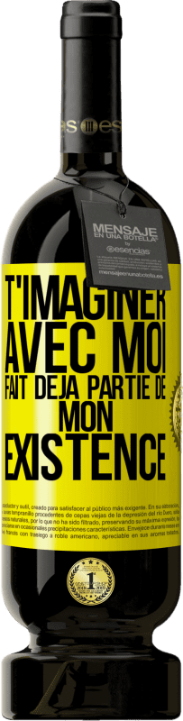 «T'imaginer avec moi fait déjà partie de mon existence» Édition Premium MBS® Réserve