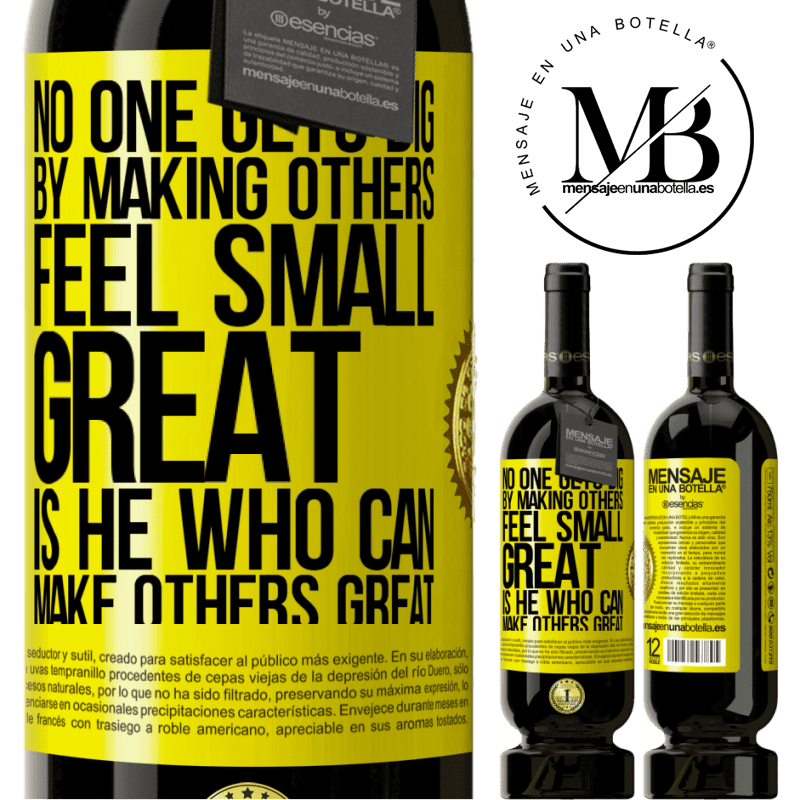 29,95 € Free Shipping | Red Wine Premium Edition MBS® Reserva No one gets big by making others feel small. Great is he who can make others great Yellow Label. Customizable label Reserva 12 Months Harvest 2014 Tempranillo