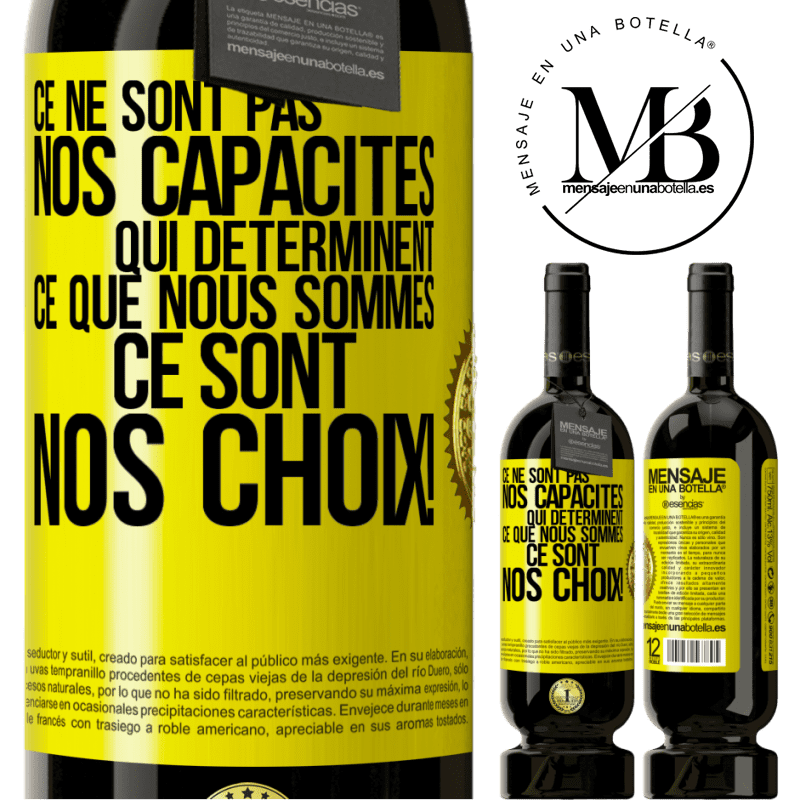 49,95 € Envoi gratuit | Vin rouge Édition Premium MBS® Réserve Ce ne sont pas nos capacités qui déterminent ce que nous sommes, ce sont nos choix ! Étiquette Jaune. Étiquette personnalisable Réserve 12 Mois Récolte 2014 Tempranillo