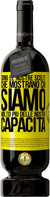 49,95 € Spedizione Gratuita | Vino rosso Edizione Premium MBS® Riserva Sono le nostre scelte che mostrano chi siamo, molto più delle nostre capacità Etichetta Gialla. Etichetta personalizzabile Riserva 12 Mesi Raccogliere 2016 Tempranillo
