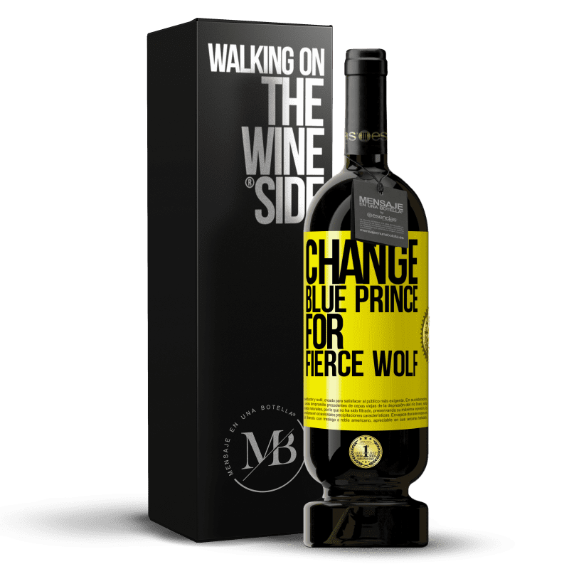 29,95 € Free Shipping | Red Wine Premium Edition MBS® Reserva Change blue prince for fierce wolf Yellow Label. Customizable label Reserva 12 Months Harvest 2014 Tempranillo