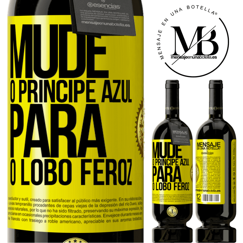 49,95 € Envio grátis | Vinho tinto Edição Premium MBS® Reserva Mude o príncipe azul para o lobo feroz Etiqueta Amarela. Etiqueta personalizável Reserva 12 Meses Colheita 2014 Tempranillo