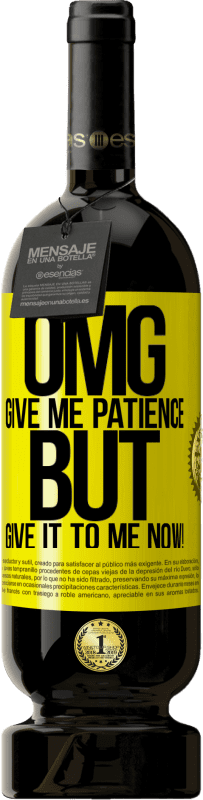 «my God, give me patience ... But give it to me NOW!» Premium Edition MBS® Reserve