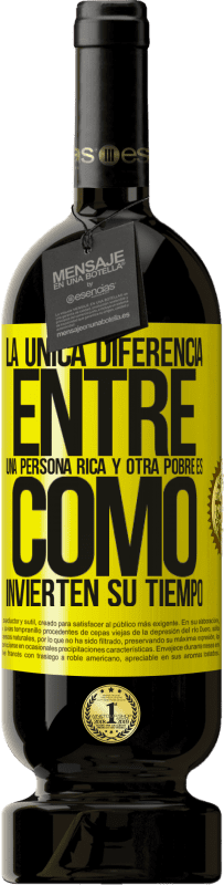 «La única diferencia entre una persona rica y otra pobre es cómo invierten su tiempo» Edición Premium MBS® Reserva