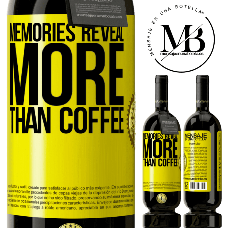 29,95 € Free Shipping | Red Wine Premium Edition MBS® Reserva Memories reveal more than coffee Yellow Label. Customizable label Reserva 12 Months Harvest 2014 Tempranillo