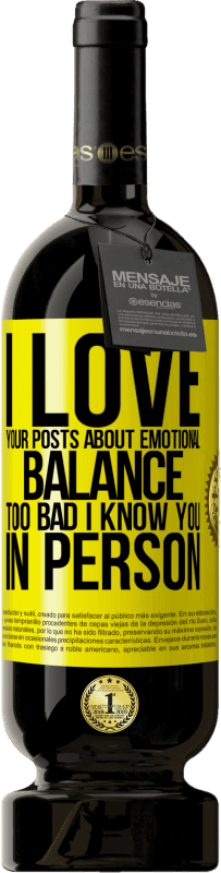 «I love your posts about emotional balance. Too bad I know you in person» Premium Edition MBS® Reserve