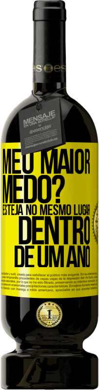 «meu maior medo? Esteja no mesmo lugar dentro de um ano» Edição Premium MBS® Reserva