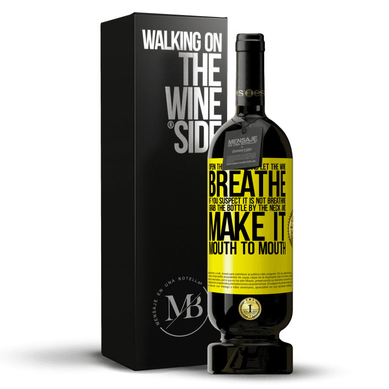 49,95 € Free Shipping | Red Wine Premium Edition MBS® Reserve Open this bottle and let the wine breathe. If you suspect you are not breathing, grab the bottle by the neck and make it Yellow Label. Customizable label Reserve 12 Months Harvest 2014 Tempranillo