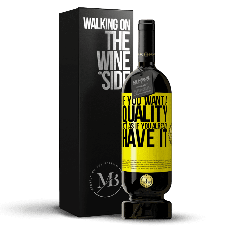 39,95 € Free Shipping | Red Wine Premium Edition MBS® Reserva If you want a quality, act as if you already had it Yellow Label. Customizable label Reserva 12 Months Harvest 2015 Tempranillo
