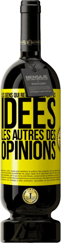 «Les gens qui réussissent ont des idées. Les autres des opinions» Édition Premium MBS® Réserve