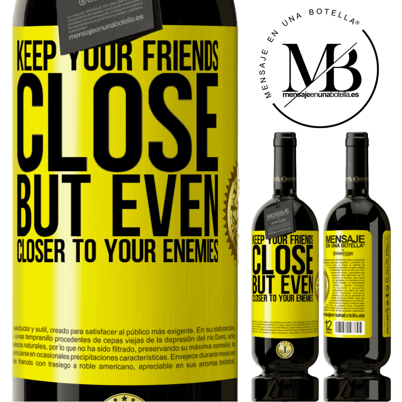 49,95 € Free Shipping | Red Wine Premium Edition MBS® Reserve Keep your friends close, but even closer to your enemies Yellow Label. Customizable label Reserve 12 Months Harvest 2014 Tempranillo