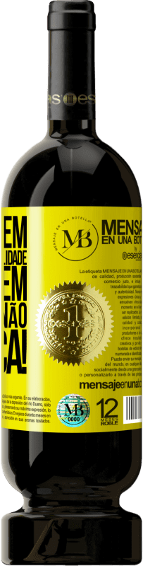 «que viagem quando a personalidade de alguém te pega e não a física!» Edição Premium MBS® Reserva