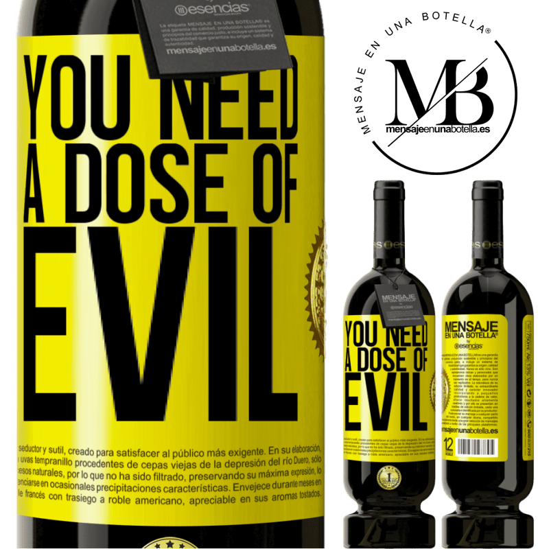 29,95 € Free Shipping | Red Wine Premium Edition MBS® Reserva You need a dose of evil Yellow Label. Customizable label Reserva 12 Months Harvest 2014 Tempranillo