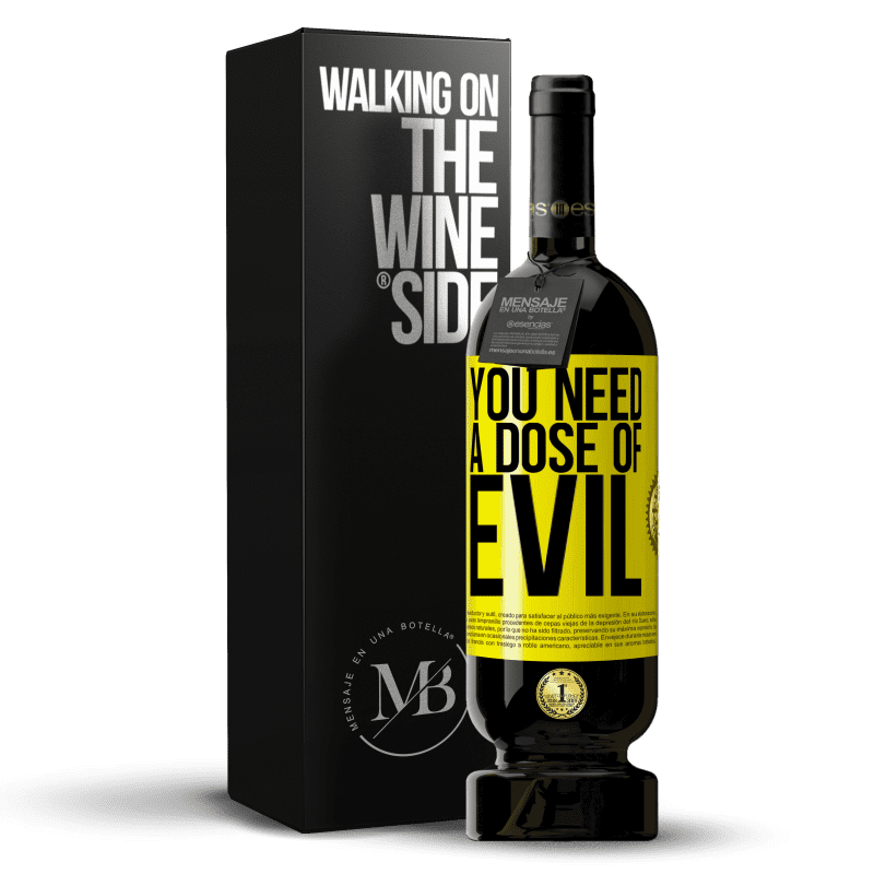 49,95 € Free Shipping | Red Wine Premium Edition MBS® Reserve You need a dose of evil Yellow Label. Customizable label Reserve 12 Months Harvest 2015 Tempranillo