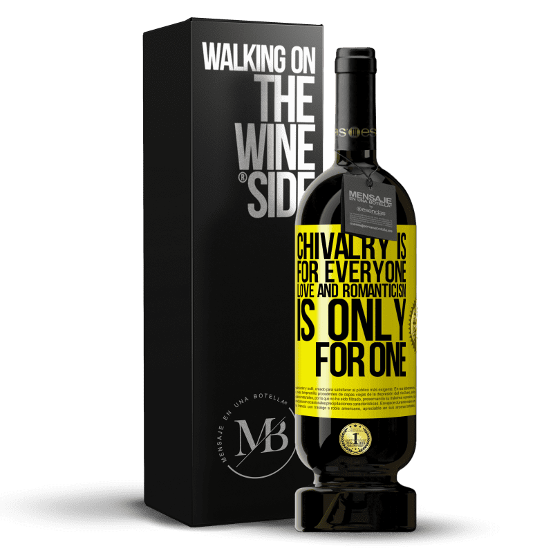 49,95 € Free Shipping | Red Wine Premium Edition MBS® Reserve Chivalry is for everyone. Love and romanticism is only for one Yellow Label. Customizable label Reserve 12 Months Harvest 2013 Tempranillo