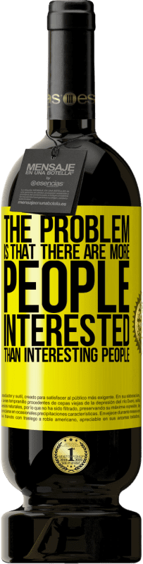 «Проблема в том, что людей больше интересует, чем интересных людей» Premium Edition MBS® Бронировать