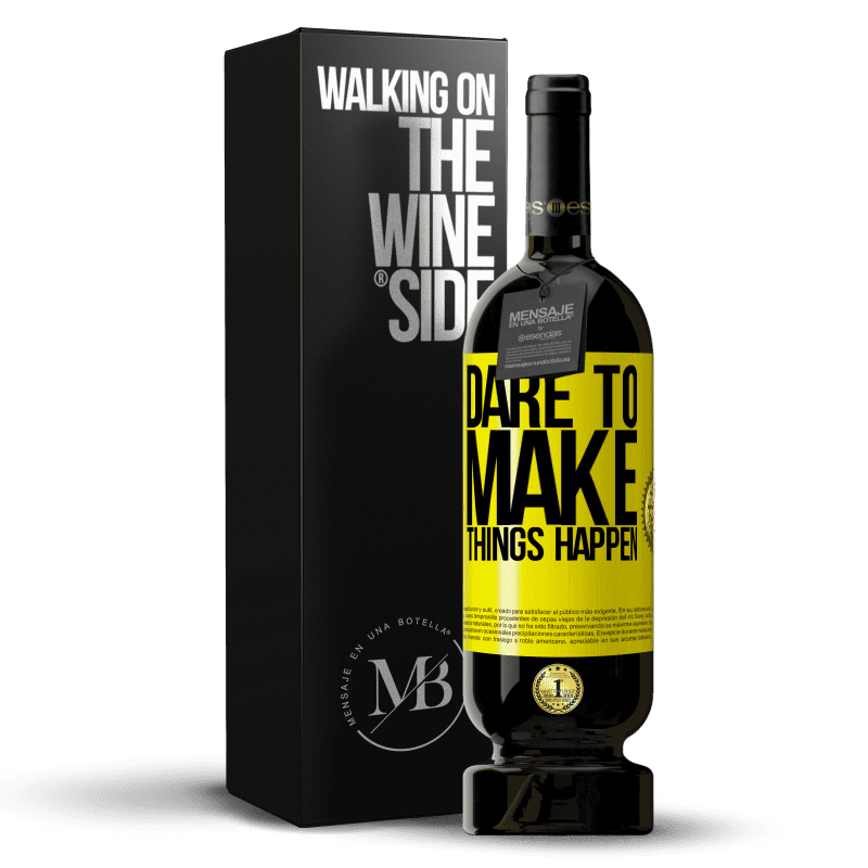 39,95 € Free Shipping | Red Wine Premium Edition MBS® Reserva Dare to make things happen Yellow Label. Customizable label Reserva 12 Months Harvest 2014 Tempranillo