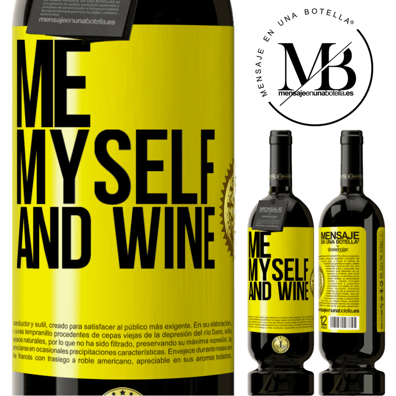 49,95 € Free Shipping | Red Wine Premium Edition MBS® Reserve Me, myself and wine Yellow Label. Customizable label Reserve 12 Months Harvest 2014 Tempranillo