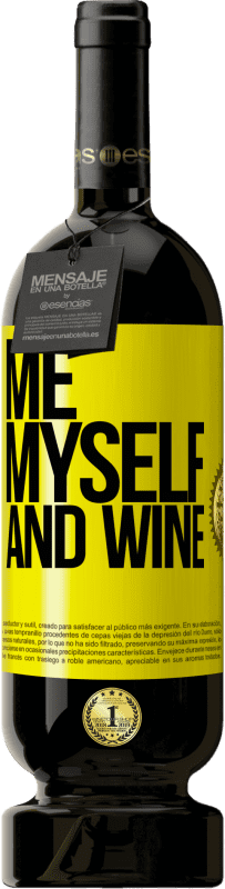 49,95 € | Vino Tinto Edición Premium MBS® Reserva Me, myself and wine Etiqueta Amarilla. Etiqueta personalizable Reserva 12 Meses Cosecha 2016 Tempranillo