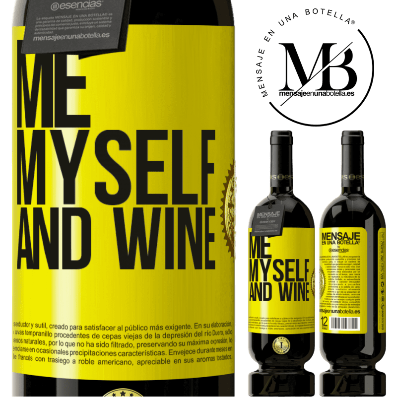 49,95 € Envío gratis | Vino Tinto Edición Premium MBS® Reserva Me, myself and wine Etiqueta Amarilla. Etiqueta personalizable Reserva 12 Meses Cosecha 2014 Tempranillo