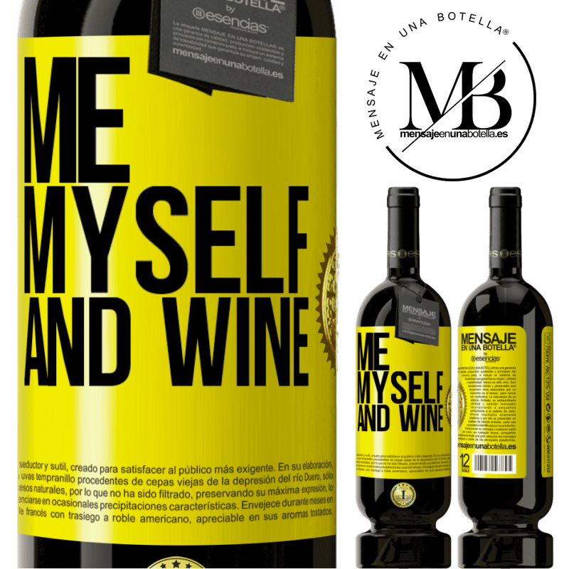 49,95 € Spedizione Gratuita | Vino rosso Edizione Premium MBS® Riserva Me, myself and wine Etichetta Gialla. Etichetta personalizzabile Riserva 12 Mesi Raccogliere 2014 Tempranillo