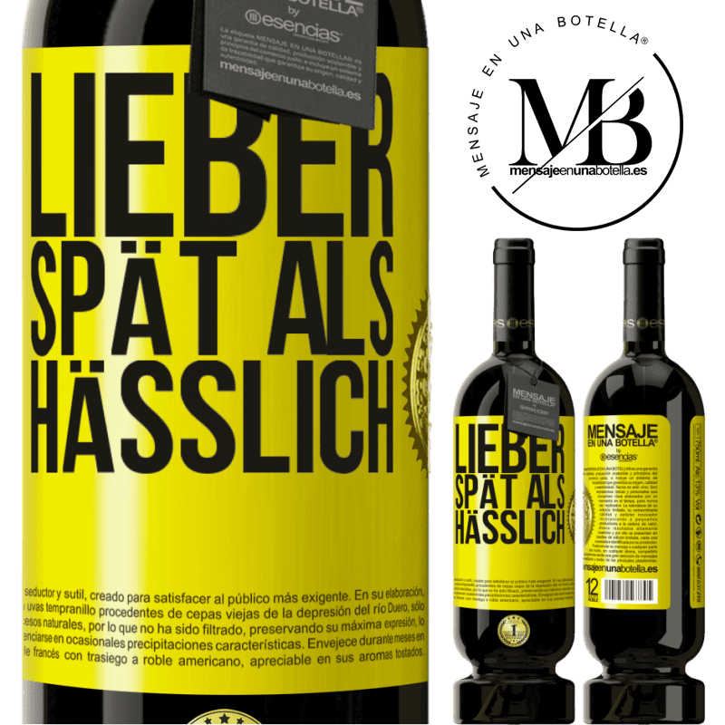49,95 € Kostenloser Versand | Rotwein Premium Ausgabe MBS® Reserve Lieber spät als hässlich Gelbes Etikett. Anpassbares Etikett Reserve 12 Monate Ernte 2016 Tempranillo