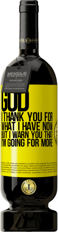 «God, I thank you for what I have now, but I warn you that I'm going for more» Premium Edition MBS® Reserve