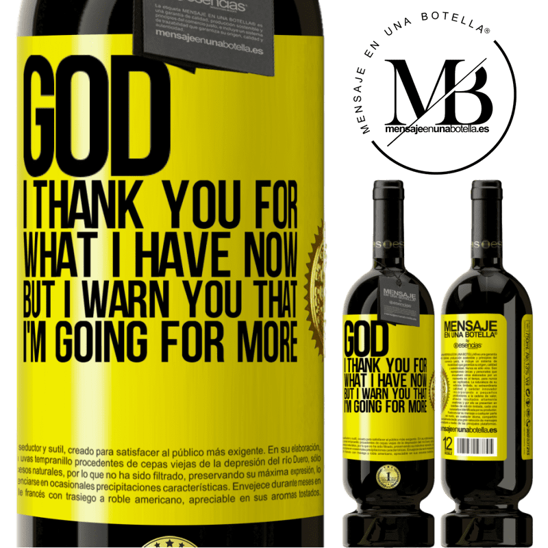 29,95 € Free Shipping | Red Wine Premium Edition MBS® Reserva God, I thank you for what I have now, but I warn you that I'm going for more Yellow Label. Customizable label Reserva 12 Months Harvest 2014 Tempranillo