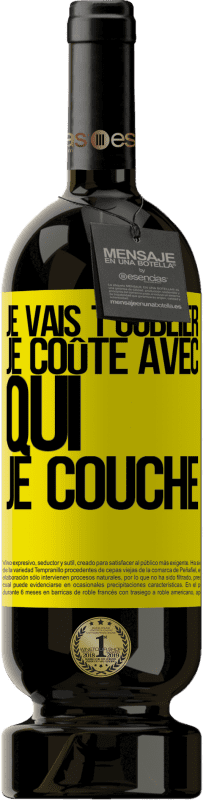 49,95 € | Vin rouge Édition Premium MBS® Réserve Je vais t'oublier, je coûte avec qui je couche Étiquette Jaune. Étiquette personnalisable Réserve 12 Mois Récolte 2016 Tempranillo