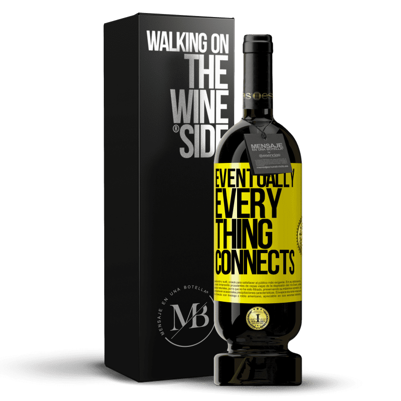49,95 € Free Shipping | Red Wine Premium Edition MBS® Reserve Eventually, everything connects Yellow Label. Customizable label Reserve 12 Months Harvest 2013 Tempranillo