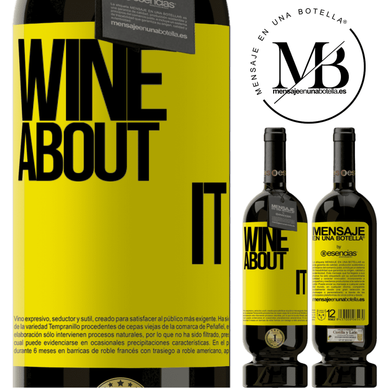 «Wine about it» Édition Premium MBS® Réserve