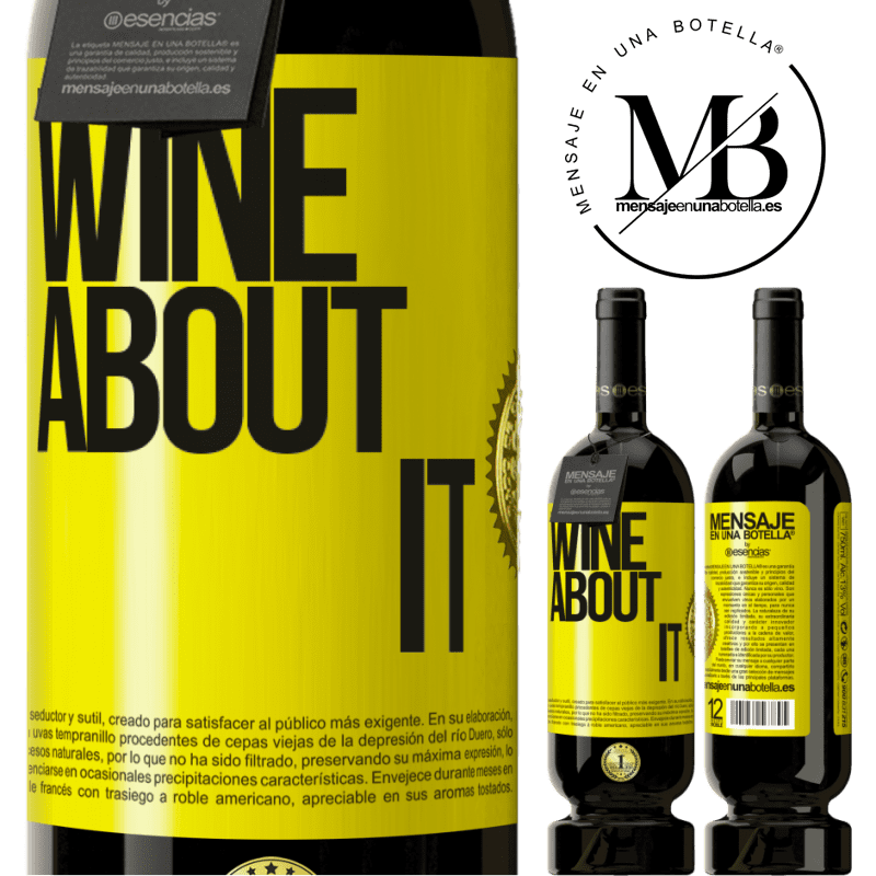 49,95 € Kostenloser Versand | Rotwein Premium Ausgabe MBS® Reserve Wine about it Gelbes Etikett. Anpassbares Etikett Reserve 12 Monate Ernte 2015 Tempranillo