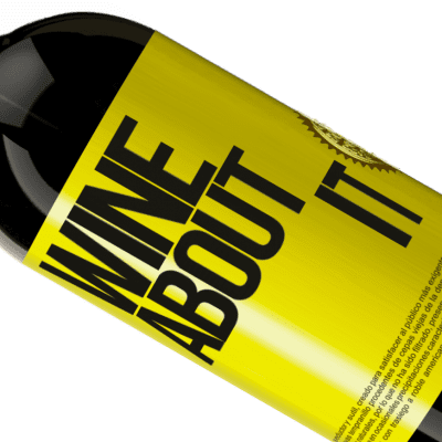 Einzigartige und Persönliche Ausdrücke. «Wine about it» Premium Ausgabe MBS® Reserve