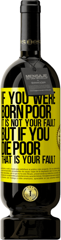 «Если вы родились бедными, это не ваша вина. Но если ты умрешь бедным, это твоя вина» Premium Edition MBS® Бронировать