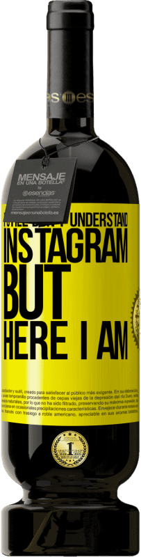 «我仍然不了解Instagram，但我在这里» 高级版 MBS® 预订