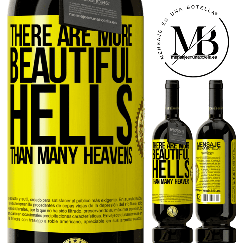 49,95 € Free Shipping | Red Wine Premium Edition MBS® Reserve There are more beautiful hells than many heavens Yellow Label. Customizable label Reserve 12 Months Harvest 2014 Tempranillo