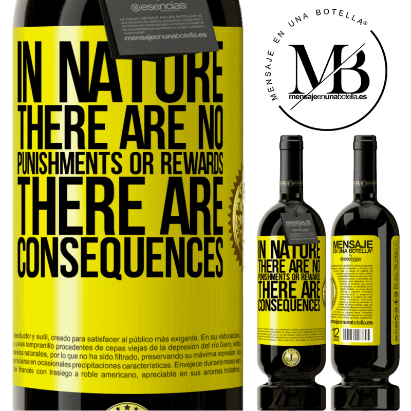 29,95 € Free Shipping | Red Wine Premium Edition MBS® Reserva In nature there are no punishments or rewards, there are consequences Yellow Label. Customizable label Reserva 12 Months Harvest 2014 Tempranillo