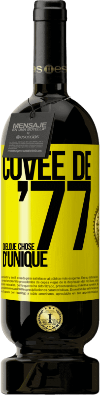 49,95 € | Vin rouge Édition Premium MBS® Réserve Cuvée de 77, quelque chose d'unique Étiquette Jaune. Étiquette personnalisable Réserve 12 Mois Récolte 2015 Tempranillo