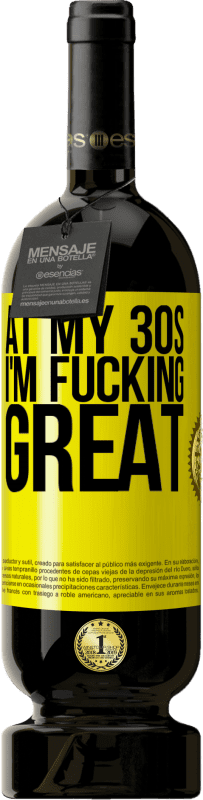 49,95 € | 赤ワイン プレミアム版 MBS® 予約する 私の30代で、私はすごい 黄色のラベル. カスタマイズ可能なラベル 予約する 12 月 収穫 2016 Tempranillo