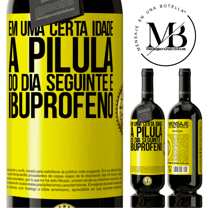 49,95 € Envio grátis | Vinho tinto Edição Premium MBS® Reserva Em uma certa idade, a pílula do dia seguinte é ibuprofeno Etiqueta Amarela. Etiqueta personalizável Reserva 12 Meses Colheita 2014 Tempranillo