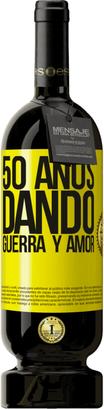 «50 años dando guerra y amor» Edición Premium MBS® Reserva