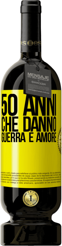49,95 € | Vino rosso Edizione Premium MBS® Riserva 50 anni che danno guerra e amore Etichetta Gialla. Etichetta personalizzabile Riserva 12 Mesi Raccogliere 2016 Tempranillo