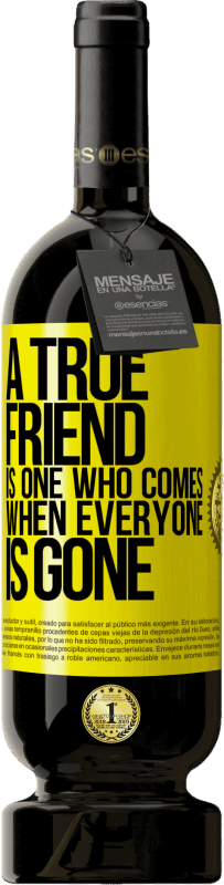 «Настоящий друг - это тот, кто приходит, когда всех нет» Premium Edition MBS® Бронировать