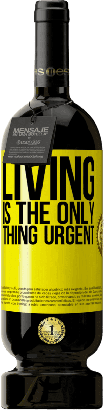 送料無料 | 赤ワイン プレミアム版 MBS® 予約する 生きることが唯一の緊急事項 黄色のラベル. カスタマイズ可能なラベル 予約する 12 月 収穫 2016 Tempranillo