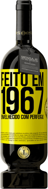 Envio grátis | Vinho tinto Edição Premium MBS® Reserva Feito em 1967. Envelhecido com perfeição Etiqueta Amarela. Etiqueta personalizável Reserva 12 Meses Colheita 2016 Tempranillo