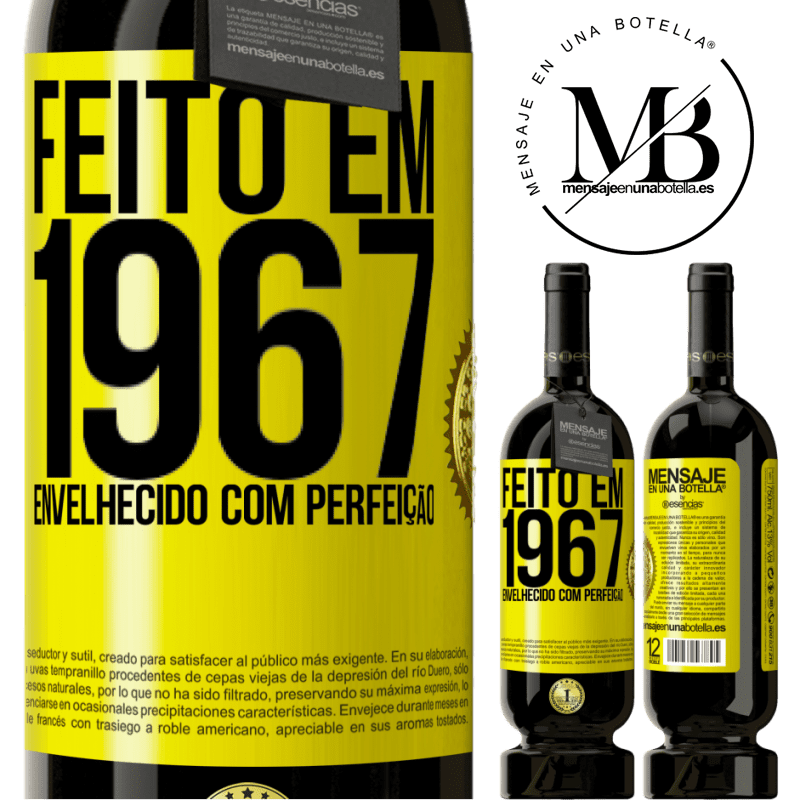 49,95 € Envio grátis | Vinho tinto Edição Premium MBS® Reserva Feito em 1967. Envelhecido com perfeição Etiqueta Amarela. Etiqueta personalizável Reserva 12 Meses Colheita 2015 Tempranillo