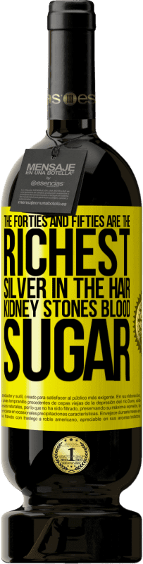 «Сороковые и пятидесятые годы самые богатые. Серебро в волосах, камни в почках, сахар в крови» Premium Edition MBS® Бронировать