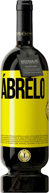 49,95 € | Vino Tinto Edición Premium MBS® Reserva Ábrelo Etiqueta Amarilla. Etiqueta personalizable Reserva 12 Meses Cosecha 2014 Tempranillo
