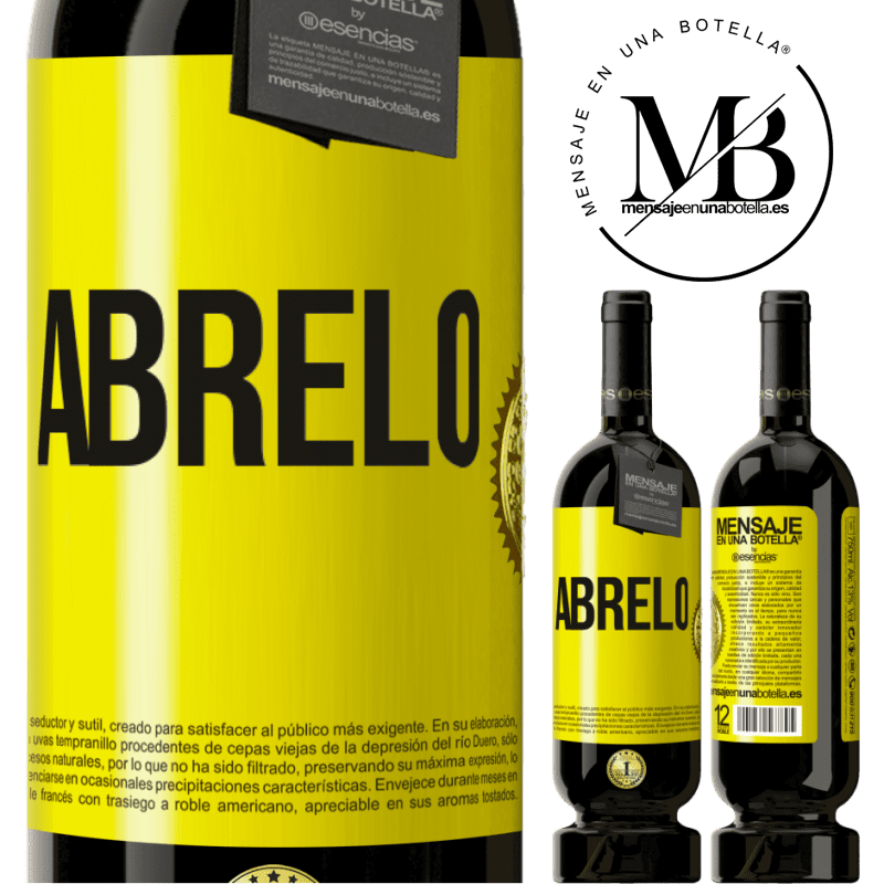 49,95 € Envío gratis | Vino Tinto Edición Premium MBS® Reserva Ábrelo Etiqueta Amarilla. Etiqueta personalizable Reserva 12 Meses Cosecha 2015 Tempranillo