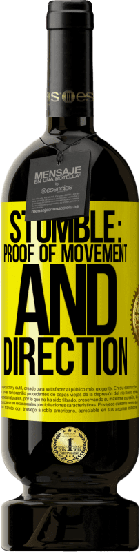 49,95 € | Red Wine Premium Edition MBS® Reserve Stumble: proof of movement and direction Yellow Label. Customizable label Reserve 12 Months Harvest 2016 Tempranillo